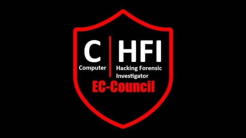 CHFI (Computer Hacking Forensic Investigator)